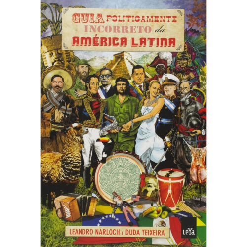 Livro - Guia politicamente incorreto da America Latina - Leandro Narloch (Usado)