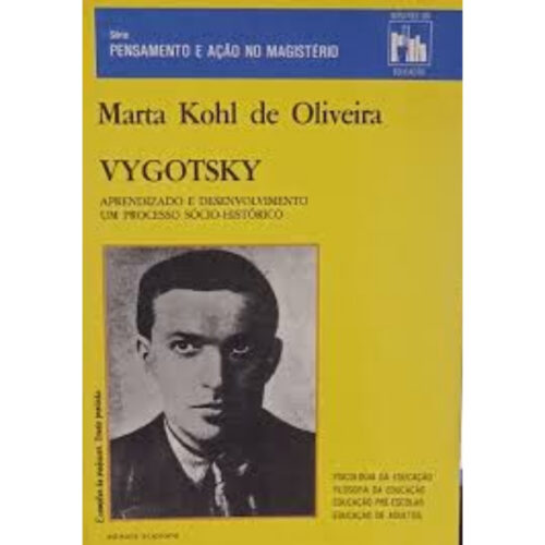 Livro - Vygotsky - Marta Kohl de Oliveira (Usado)