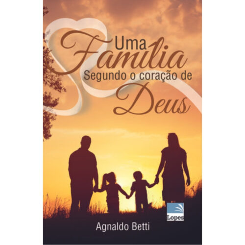 Livro - Uma Familia segundo o coraçao de deus - Agnaldo Betti (Usado)