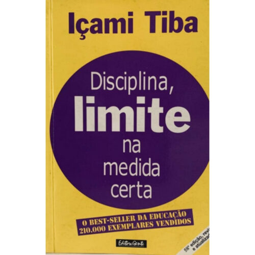 Livro - Disciplina Limite na medida Certa - Içami Tiba (Usado)