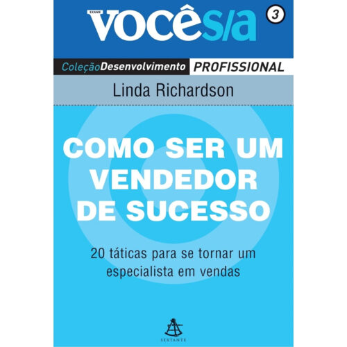 Livro - Como ser um vendedor de sucesso - Linda Richardson (Seminovo)