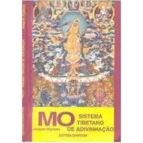 Livro - Mo Sistema Tibetano de Adivinhação - Jangom MIpham (Usado)