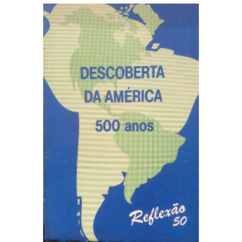Livro - Descoberta da america 500 anos - Reflexão 50  - PUCAMP (Usado)