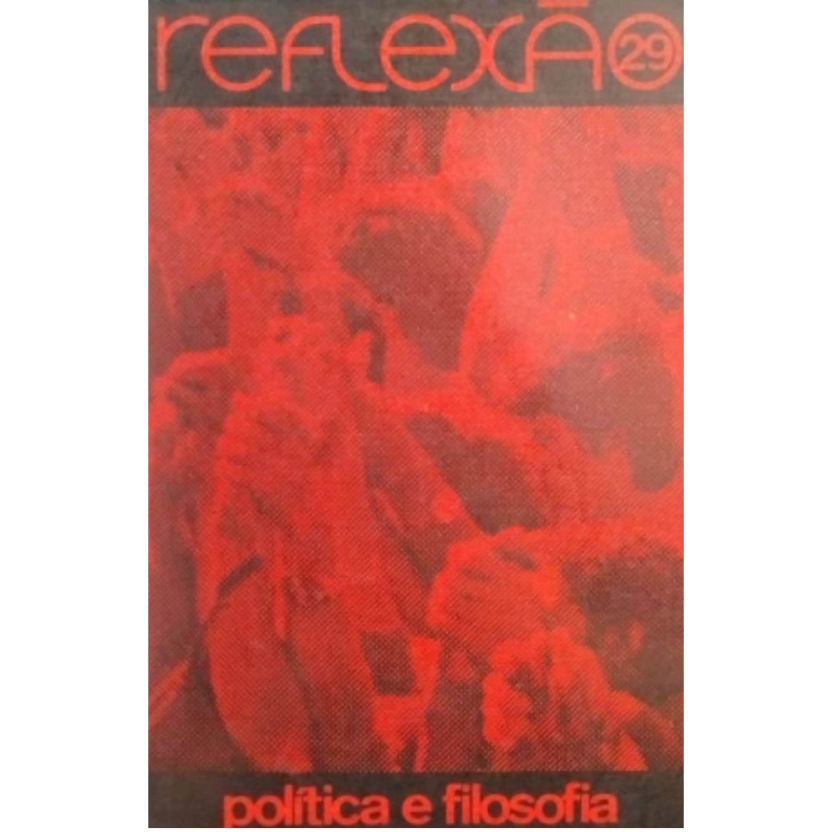 Livro - Politica e Filosofia - Reflexão 29 - PUCAMP (Usado)