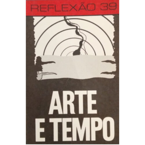 Livro - Arte e Tempo - Reflexão 39 - PUCAMP - (Usado)