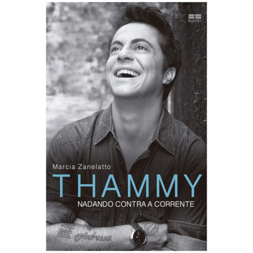 Livro - Thammy Nadando contra a corrente - Marcia Zanelatto (Seminovo)