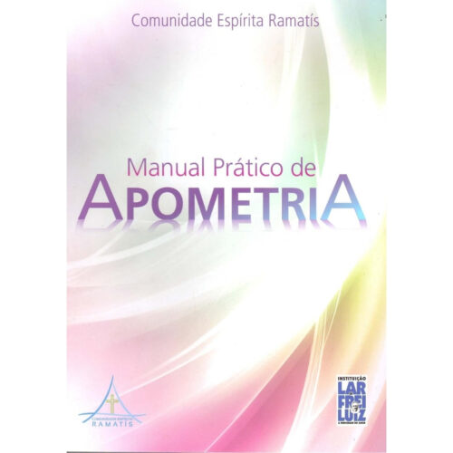 Livro - Manual Pratico de Apometria - Ramatis (Usado)