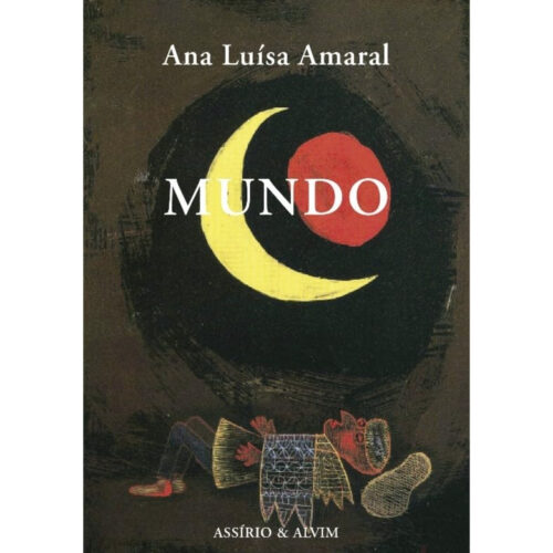 Livro - Mundo Ana Luisa Amaral (Seminovo)