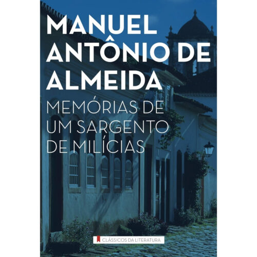 Livro - Memórias de um sargento de milicias - Manuel Antonio de Almeida - (Usado) -