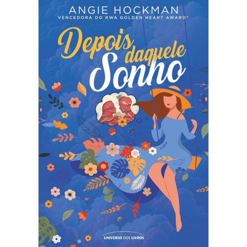 Livro - Depois daquele Sonho - Angie HOckman (Seminovo)