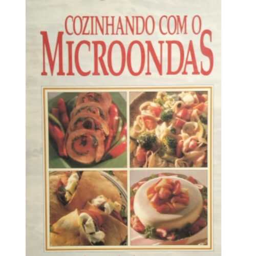 Livro - Cozinhando com microondas - Nova Cultural (Usado)