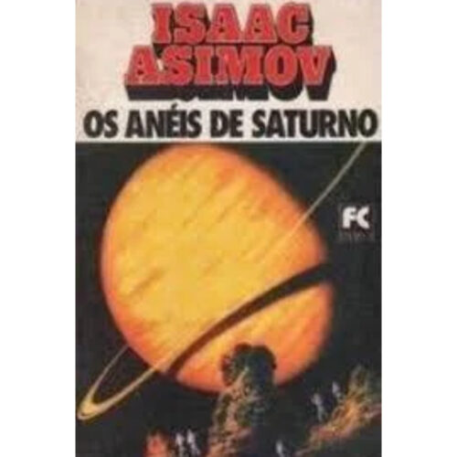 Livro - Os Anéis de Saturno - Isaac Asimov - Hemus (Usado)