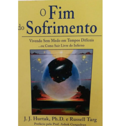 Livro - O Fim do Sofrimento - J. J. Hurtak (Usado)
