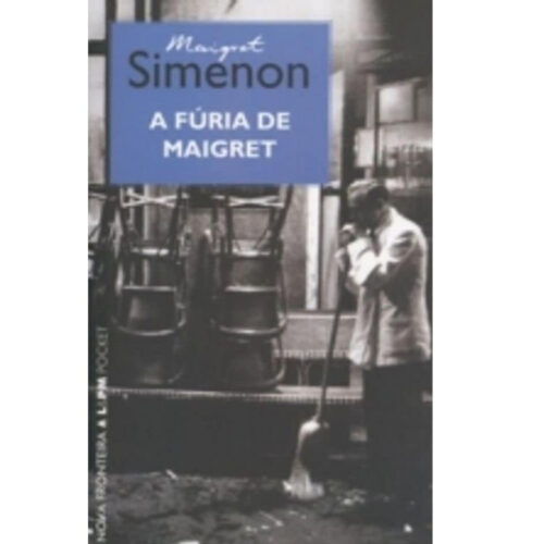Livro - A Fúria de Maigret - Maigret Simenon (Usado)
