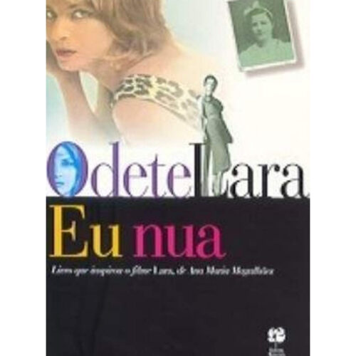 Livro - Eu nua - Odete Lara (Usado)