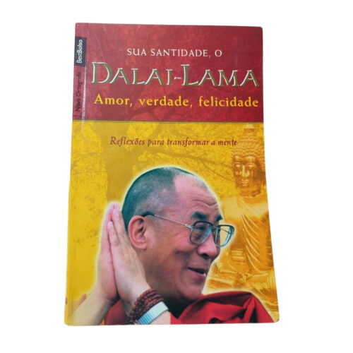 Livro -  - Amor verdade e felicidade - Dalai Lama (Usado)