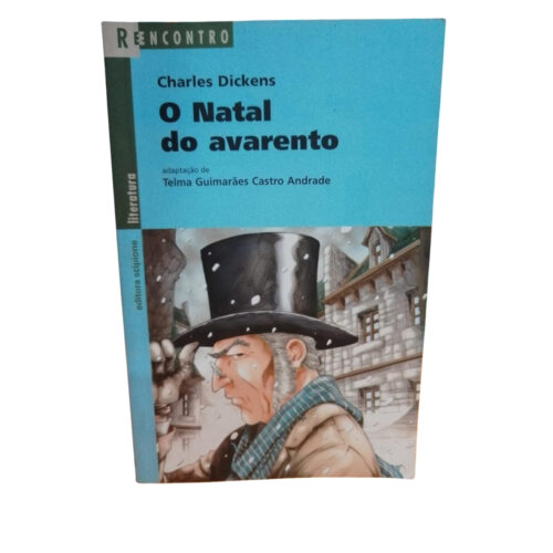 Livro - O Natal do Avarento - Charles Dickens (Usado)