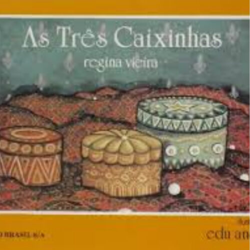 Livro - As três Caixinhas - Regina Vieira (Usado)