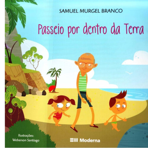 Livro - Passeio Por dentro da terra - Samuel Murgel Branco (Usado)