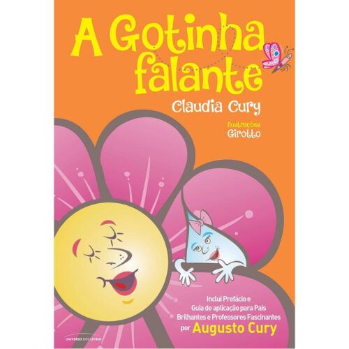 Livro - A Gotinha Falante - Claudia Cury (Seminovo)