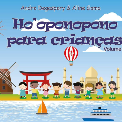 Livro - Hooponopono para Crianças Vol. 01 - Aline Gama (Seminovo)