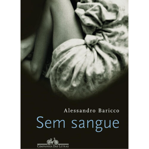 Livro - Sem Sangue - Alessandro Baricco (USado)