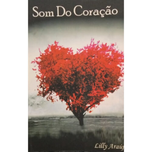 Livro - Som do Coraçao - Lilly Araujo (Usado)