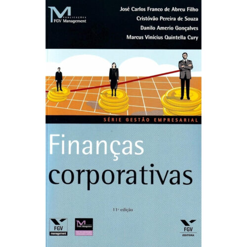 Livro - Finanças corporativas - José Carlos Franco de Abreu Filho (Usado)