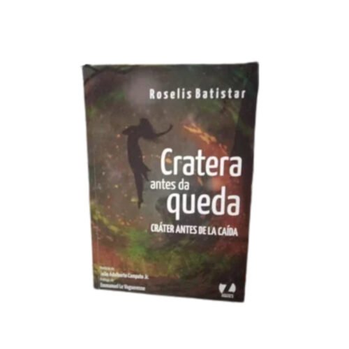 Livro - Cratera antes da queda - Roselis Batistar (Usado)
