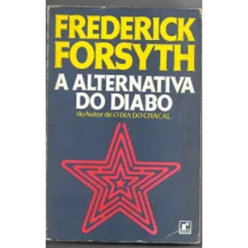 Livro - A Alternativa do diabo - Frederick Forsyth (Usado)