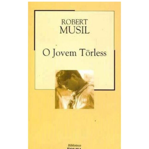 Livro - O Jovem Torless - Robert Musil (Usado)