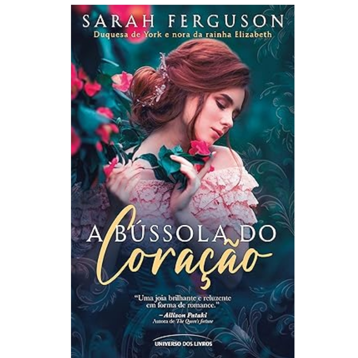 Livro - A Bússola do Coração - Sarah Ferguson (Seminovo)