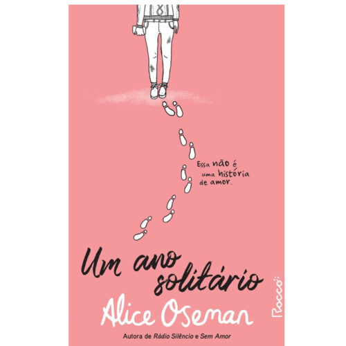 Livro - Um ano solitário - Alice Oseman - Rocco (Seminovo)