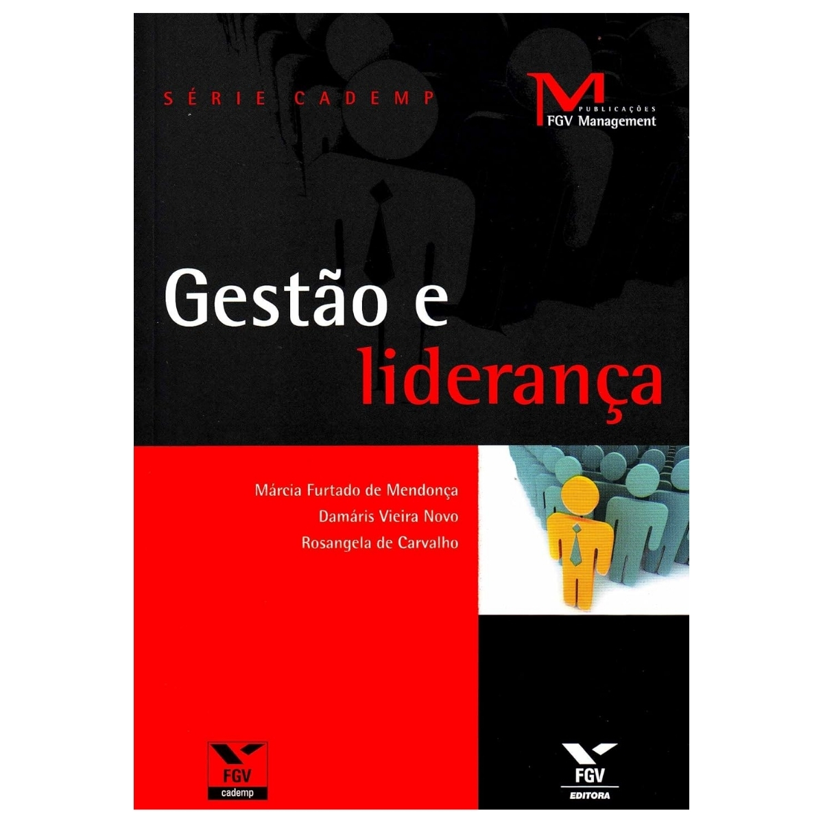 Livro - Gestão e liderança - Márcia Furtado de Mendonça (Seminovo)