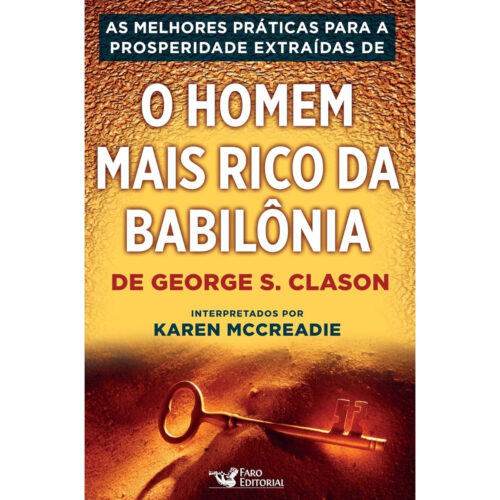 Livro - As praticas para a prosperidade de O Homem mais Rico da Babilônia - Karen Mccreadie (Usado)