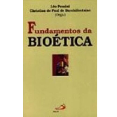 Livro - FUndamento de Bioética - Léo Pessini (Usado)