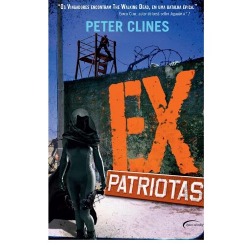 Livro - Ex Patriotas - Peter Clines (Seminovo)