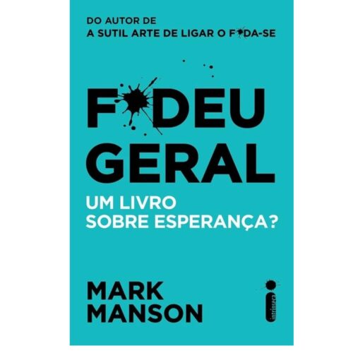 Livro - Fodeu Geral - Mark MAnson  - Ed. Econômica (Usado)