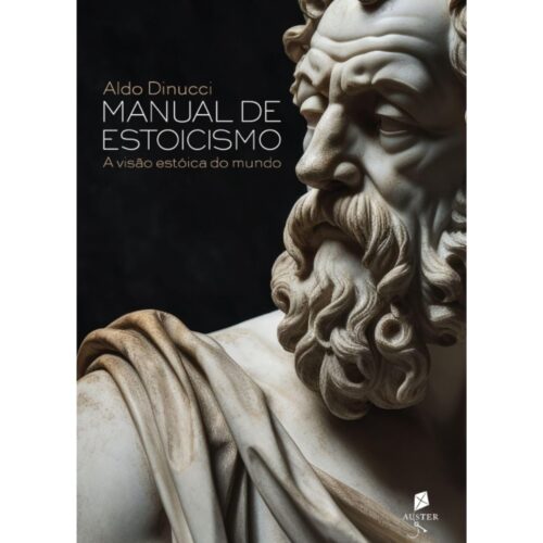 Livro - Manual de Estoicismo - Aldo Dinucci (Seminovo)*