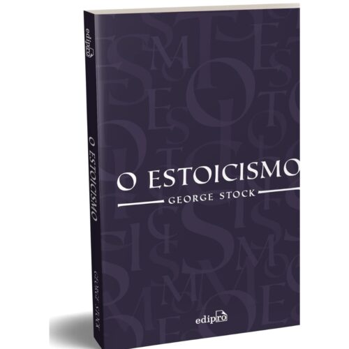 Livro - O estoicismo - George Stock (Seminovo)*