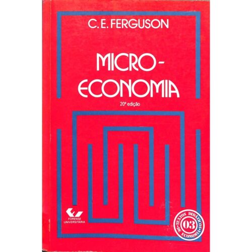 Livro - Micro Economia - C. E. Ferguson (Usado)