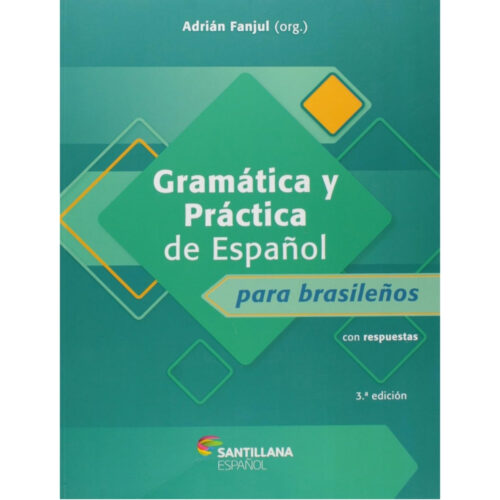 Livro - Gramática y práctica de espanol para Brasilenos - Adrian Fanjul (Usado)