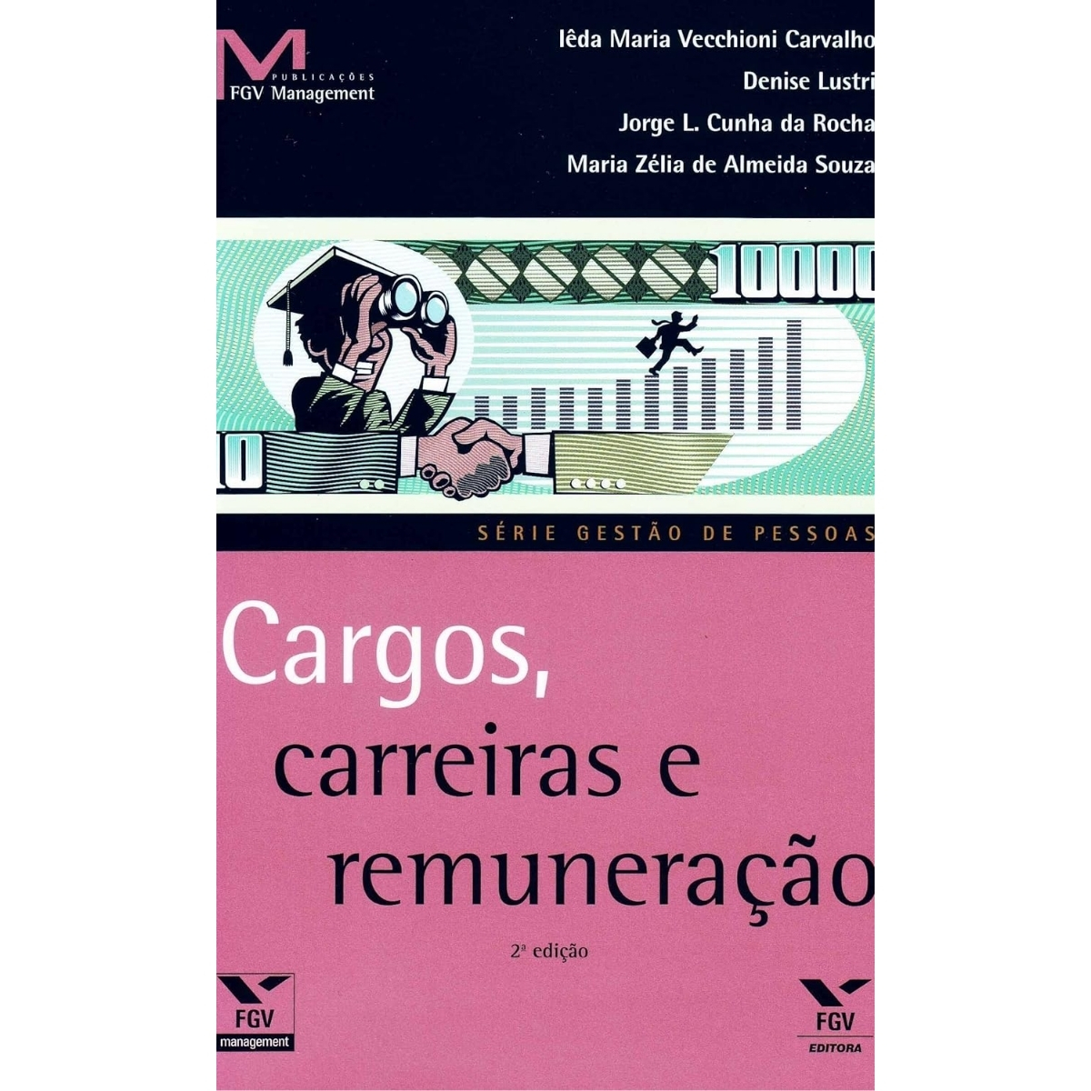 Livro - Cargos Carreiras e Remuneração - Maria Zélia de Almeida Souza (Usado) - Imagem 3