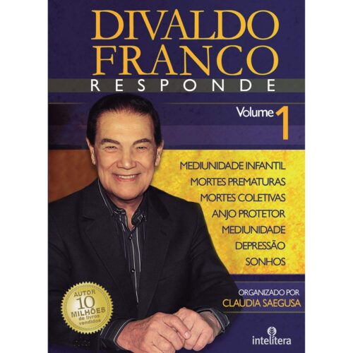Livro - Divaldo Franco Responde Vol. 01 - Claudia Saegusa (Seminovo)