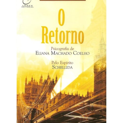 Livro - O Retorno - Eliana Machado Coelho (Usado)