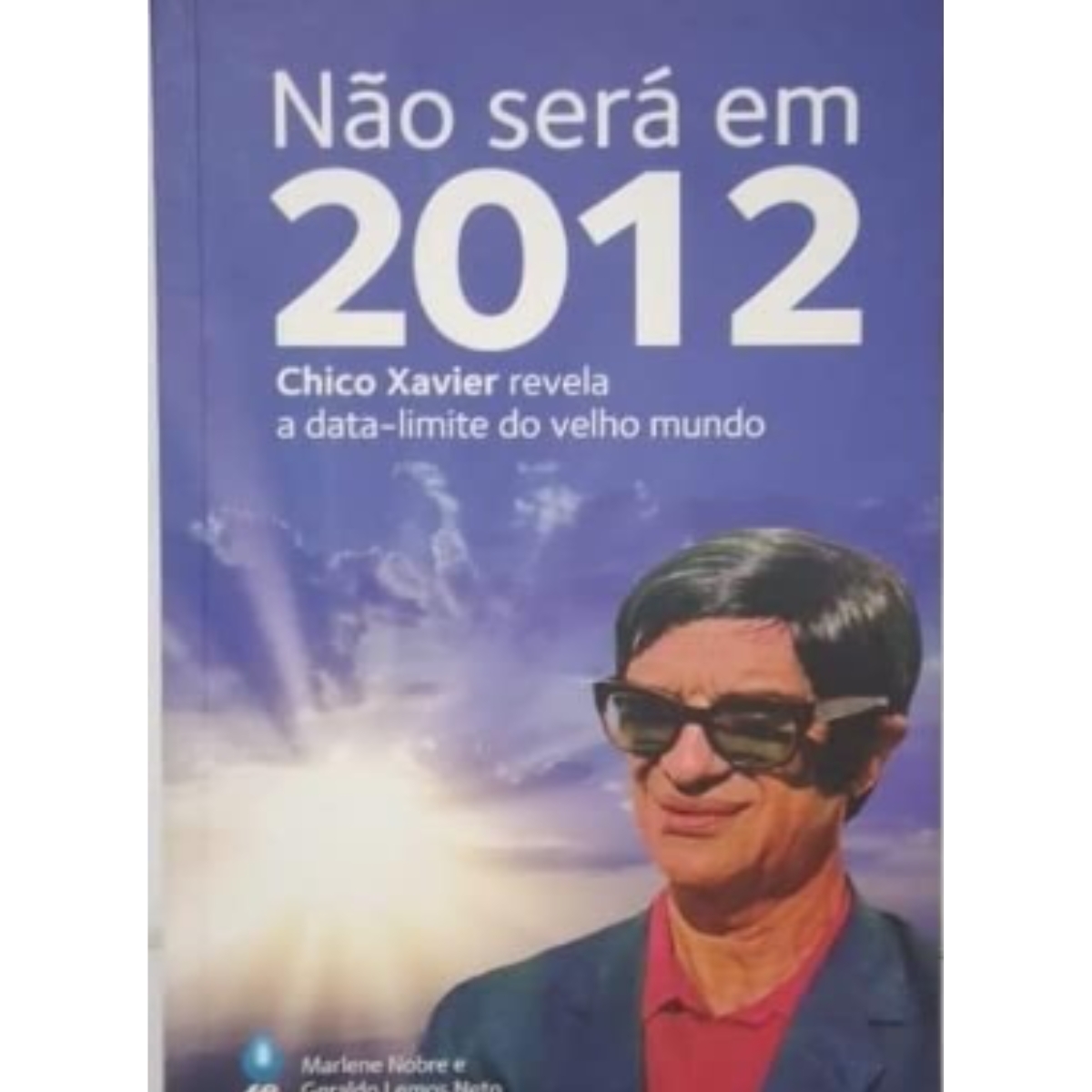 Livro - Não Será em 2012 - Francisco Candido Xavier (Seminovo) - Imagem 3