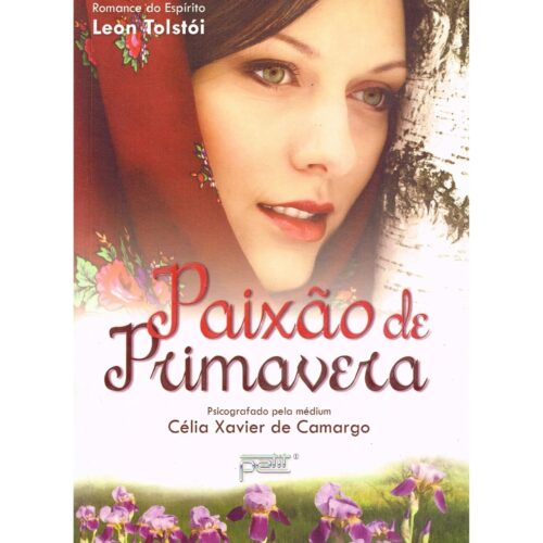 Livro - Paixão de Primavera - Célia Xavier de Camargo (Usado)
