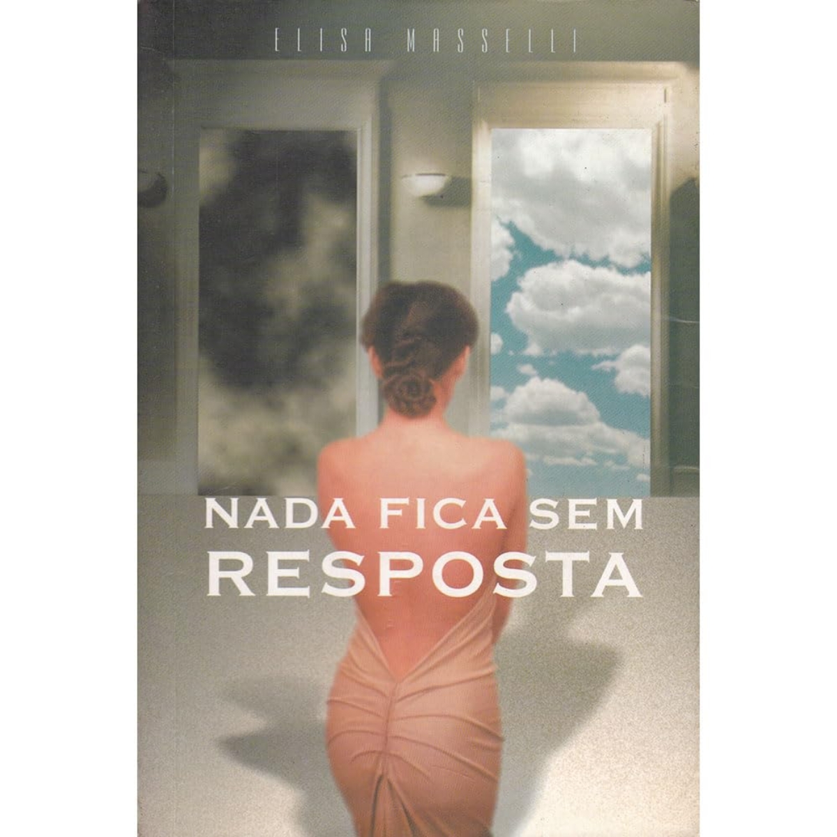 Livro - Nada fica sem respostas - Elisa Masselli (USado) - Imagem 3