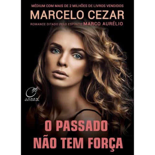Livro - O passado não tem força - Marcelo Cezar (Usado)
