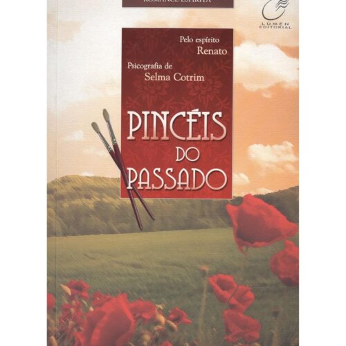 Livro - Pincéis do Passado - Selma Cotrim (Usado)